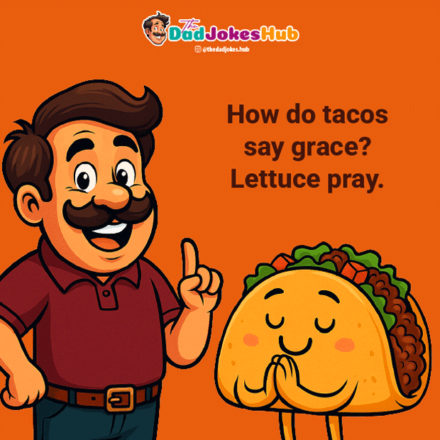 Food Dad Joke – Taco saying grace pun with smiling dad cartoon.