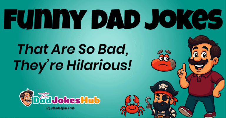 Funny Dad Jokes title banner: “That Are So Bad, They’re Hilarious!” with cartoon dad and characters.