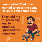 35 Long Dad Jokes That Are Totally Worth The Wait