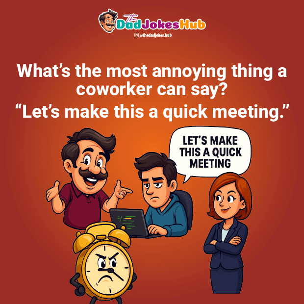 Cartoon coworkers reacting to “Let’s make this a quick meeting” workplace dad joke
